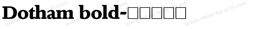 Dotham bold字体转换